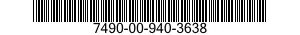 7490-00-940-3638  7490009403638 009403638