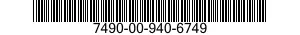 7490-00-940-6749  7490009406749 009406749