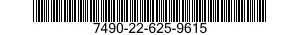 7490-22-625-9615 PRINTING MACHINE,LABEL 7490226259615 226259615