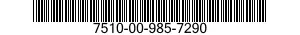 7510-00-985-7290  7510009857290 009857290