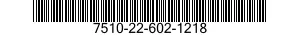 7510-22-602-1218 INK,CARTRIDGE 7510226021218 226021218