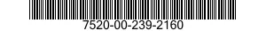 7520-00-239-2160  7520002392160 002392160