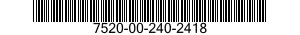 7520-00-240-2418  7520002402418 002402418