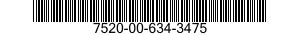 7520-00-634-3475  7520006343475 006343475