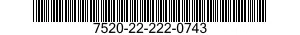 7520-22-222-0743  7520222220743 222220743