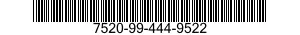 7520-99-444-9522  7520994449522 994449522