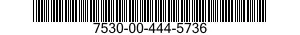7530-00-444-5736  7530004445736 004445736