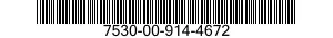 7530-00-914-4672  7530009144672 009144672