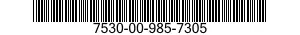 7530-00-985-7305  7530009857305 009857305