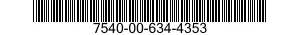 7540-00-634-4353  7540006344353 006344353