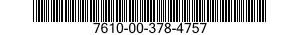 7610-00-378-4757  7610003784757 003784757