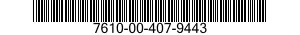 7610-00-407-9443  7610004079443 004079443