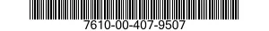 7610-00-407-9507  7610004079507 004079507