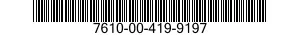 7610-00-419-9197  7610004199197 004199197