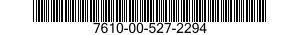 7610-00-527-2294  7610005272294 005272294