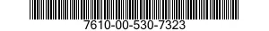7610-00-530-7323  7610005307323 005307323