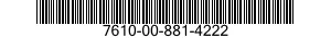 7610-00-881-4222  7610008814222 008814222