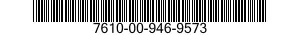 7610-00-946-9573  7610009469573 009469573