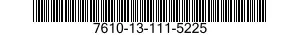 7610-13-111-5225  7610131115225 131115225