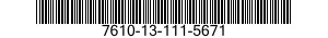 7610-13-111-5671  7610131115671 131115671