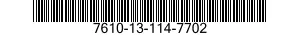 7610-13-114-7702  7610131147702 131147702