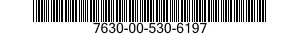 7630-00-530-6197  7630005306197 005306197