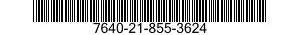 7640-21-855-3624  7640218553624 218553624