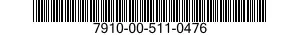 7910-00-511-0476  7910005110476 005110476