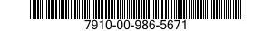 7910-00-986-5671  7910009865671 009865671
