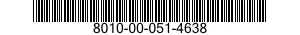 8010-00-051-4638  8010000514638 000514638