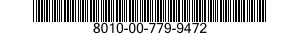 8010-00-779-9472  8010007799472 007799472