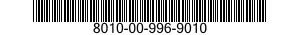 8010-00-996-9010  8010009969010 009969010