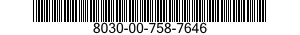 8030-00-758-7646  8030007587646 007587646