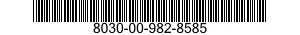 8030-00-982-8585  8030009828585 009828585