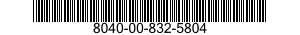 8040-00-832-5804  8040008325804 008325804