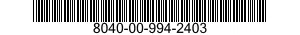 8040-00-994-2403  8040009942403 009942403