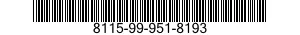 8115-99-951-8193  8115999518193 999518193