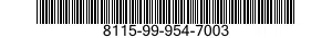8115-99-954-7003  8115999547003 999547003