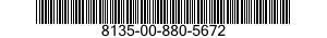 8135-00-880-5672  8135008805672 008805672