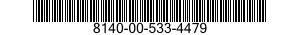 8140-00-533-4479  8140005334479 005334479