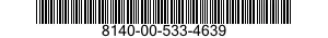 8140-00-533-4639  8140005334639 005334639