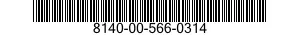 8140-00-566-0314  8140005660314 005660314