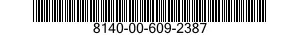 8140-00-609-2387  8140006092387 006092387