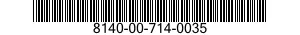 8140-00-714-0035  8140007140035 007140035