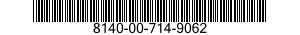 8140-00-714-9062  8140007149062 007149062