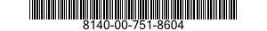 8140-00-751-8604  8140007518604 007518604