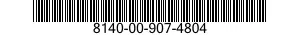 8140-00-907-4804  8140009074804 009074804