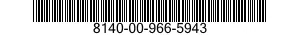 8140-00-966-5943  8140009665943 009665943