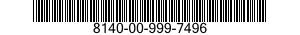 8140-00-999-7496  8140009997496 009997496