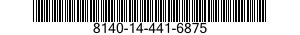 8140-14-441-6875 SHIPPING AND STORAGE CONTAINER,CARTRIDGE-PROPELLANT ACTUATED DEVICE 8140144416875 144416875